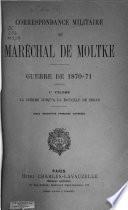 Correspondance militaire du Maréchal de Moltke