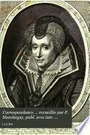 Correspondance ... recueillie par P. Marchegay, publ. avec intr. biogr. et notes par L. Marlet