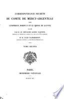 Correspondance secrète du Comte de Mercy-Argenteau avec l'Empereur Joseph II et le prince de Kaunitz