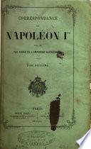 Correspondence, publ. par ordre de l'empereur Napoléon iii