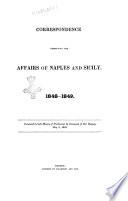Correspondence Respecting the Affairs of Naples and Sicily