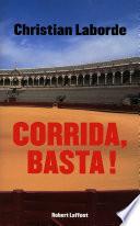 Corrida, Basta !