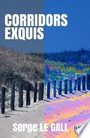 Corridors exquis