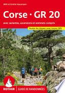 Corse - GR 20 (Korsika GR 20 - französische Ausgabe)