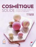 Cosmétique solide - Nouvelle Edition