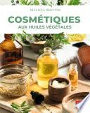 Cosmétiques aux huiles végétales