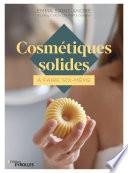 Cosmetiques solides à faire soi-même