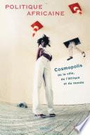 Cosmopolis de la ville, de l'Afrique et du monde