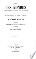 Cosmos, Les Mondes; revue hebdomadaire des sciences et de leurs applications