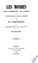 Cosmos, Les Mondes; revue hebdomadaire des sciences et de leurs applications