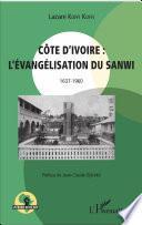 Côte d'Ivoire : l'évangélisation du Sanwi 1637 - 1960