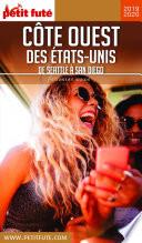 CÔTE OUEST DES ETATS-UNIS 2019/2020 Petit Futé