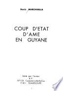 Coup d'état d'âme en Guyane
