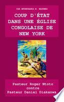 Coup d'Etat dans une Egilise Congolaise de New York