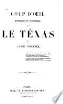 Coup d'oeil historique et statistique sur le Téxas