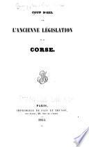 Coup d'oeil sur l'ancienne législation de la Corse