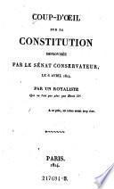 Coup-d'oeuil sur la constitution improvisee par le senat Conservateur le 6 avril 1814