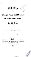 Coup d'œil sur notre constitution et nos finances