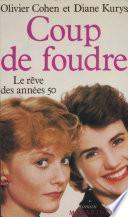 Coup de foudre : le rêve des années 50