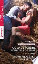 Coup de foudre pour un Fortune - Pour protéger son secret
