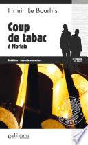 Coup de tabac à Morlaix