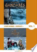 Coup double « Fantasy », Vol. 1