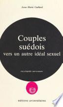 Couples suédois : vers un autre idéal sexuel