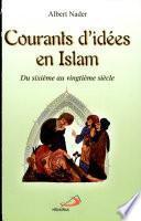 Courants d'idées en Islam