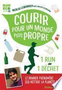 Courir pour un monde plus propre