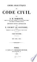 Cours analytique de Code civil par A[ntoine] M[arie] Demante, continué depuis l'article 980 par É[donard-Louis-Armand] Colmet de Santerre