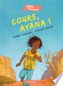 Cours, Ayana !