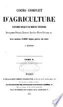 Cours complet d'agriculture d'economie rurale et de medicine veterinaire ...