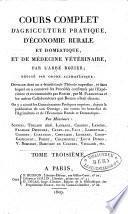 Cours complet d'agriculture pratique