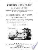 Cours complet d'agriculture théorique, pratique, économique et de médecine rurale et vétérinaire