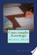 Cours Complet D'astrologie Pratique