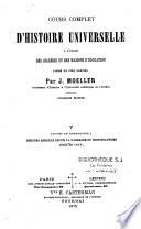 Cours complet d'histoire universelle...divisée en 5 parties