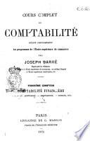 Cours complet de comptabilité rédigé conformément au programme de l'école supérieure de commerce par Joseph Barré
