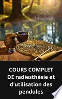 COURS COMPLET DE radiesthésie et d'utilisation des pendules