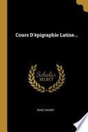Cours d'Épigraphie Latine...