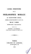 Cours d'histoire de la philosophie morale au dix-huitième siècle
