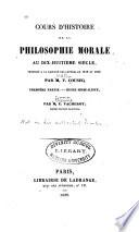 Cours d'histoire de la philosophie morale au dix-huitième siècle: ptie. École sensualiste, pub. par M. E. Vacherot