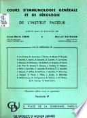 Cours d'immunologie générale et de sérologie de l'Institut Pasteur