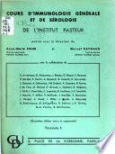 Cours d'immunologie générale et de sérologie de l'Institut Pasteur