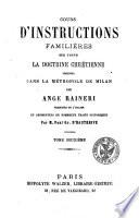 Cours d'instructions familières sur toute la doctrine chrétienne, prêchées dans la métropole de Milan