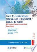 Cours de chimiothérapie antitumorale et traitement médical du cancer - 2e édition