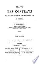Cours de Code Napoléon: Traité des contrats ou des obligations conventionalles