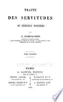 Cours de Code Napoléon: Traité des servitudes ou services fonciers