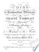 Cours de composition musicale ou Traité complet et raisonné d'harmonie pratique