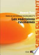 Cours de gastronomie moléculaire n°2