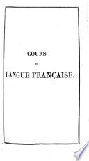 Cours de langue française en 9 parties (dont 3 nouvelles)